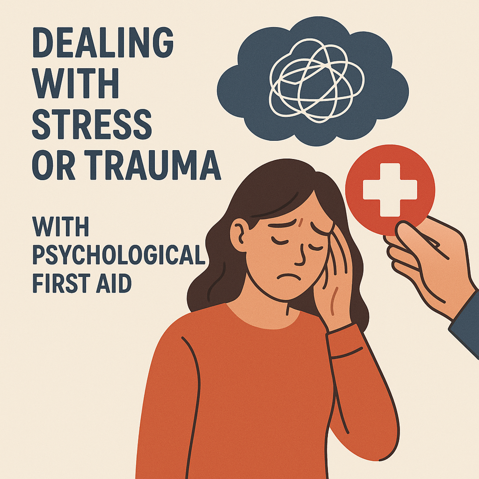 Dealing with Stress or Trauma with Psychological First Aid Visual